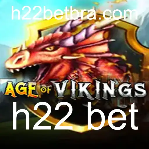 AgeofViking: Um Mergulho no Mundo dos Vikings com H22 Bet